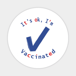 Vaccinated OK Magnet